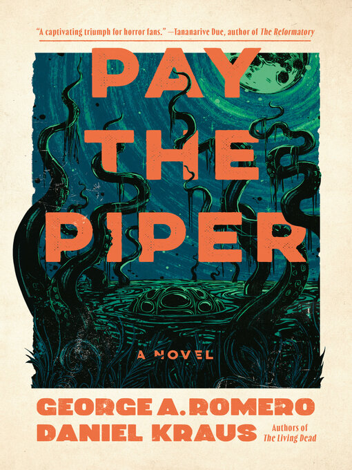 Title details for Pay the Piper by George A. Romero - Available